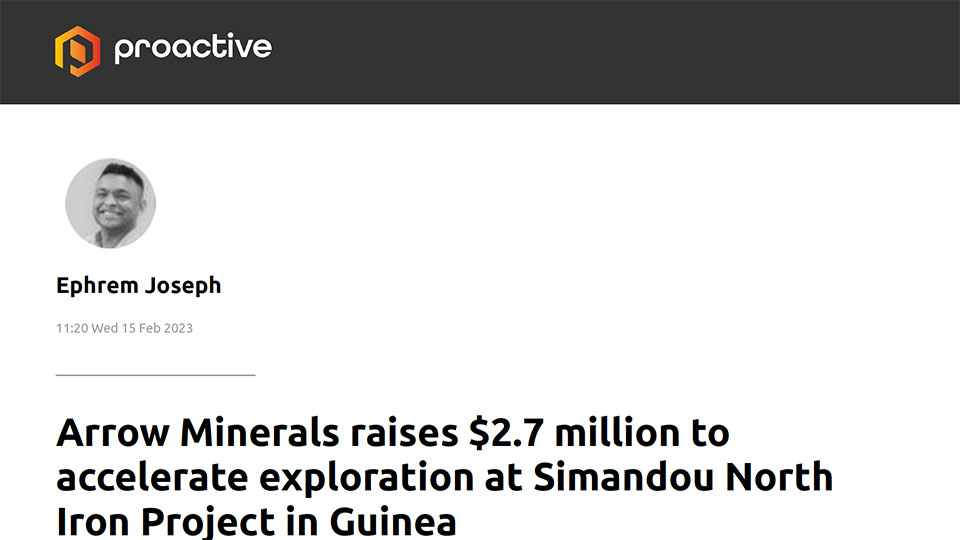 Proactive: Arrow Minerals raises $2.7 million to accelerate exploration at Simandou North Iron Project in Guinea