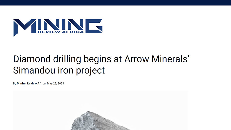 Mining Review Africa: Diamond drilling begins at Arrow Minerals’ Simandou iron project